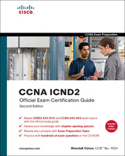 CCENT CCNA ICND2 Exam Certification Guide, 2nd Edition, Sep 2007 