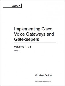 CCVP_Implementing_Cisco_Voice_Gateways_and_Gatekeepers_(GWGK)_v1.0_www.default.am