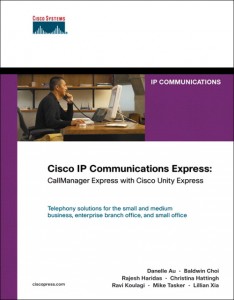 Cisco.Press.Cisco.IP.Communications.Express.CallManager.Express.with.Cisco.Unity.Express.May.2005.eBook-BBL_www.default.am